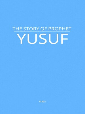 cover image of The Story of Prophet Yusuf